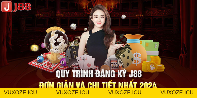 Quy Trình Đăng Ký J88 Đơn Giản Và Chi Tiết Nhất 2026 Quy Trình Đăng Ký J88 Đơn Giản Và Chi Tiết Nhất 2026