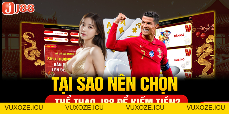 Thể Thao J88 - Thỏa Mãn Đam Mê Cá Độ Không Giới Thể Thao J88 - Thỏa Mãn Đam Mê Cá Độ Không Giới