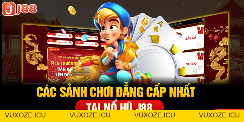 Nổ Hũ J88 - Săn Jackpot Trị Giá Hàng Ngàn Tỷ Đồng Đơn Giản Nhất Nổ Hũ J88 - Săn Jackpot Trị Giá Hàng Ngàn Tỷ Đồng Đơn Giản Nhất