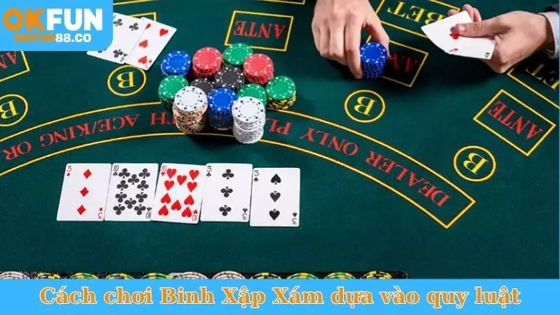 Cách Chơi Binh Xập Xám Hiệu Quả - Đánh Bại Mọi Đối Thủ