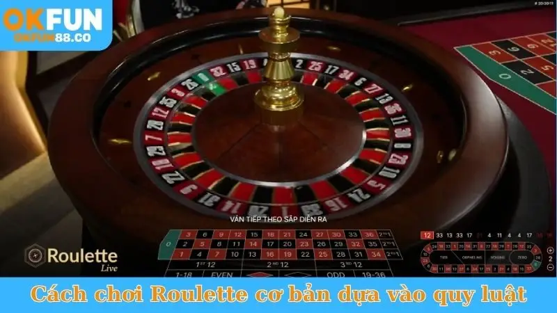 Cách Chơi Roulette Dễ Thắng - Bí Quyết Kiếm Tiền Tỷ
