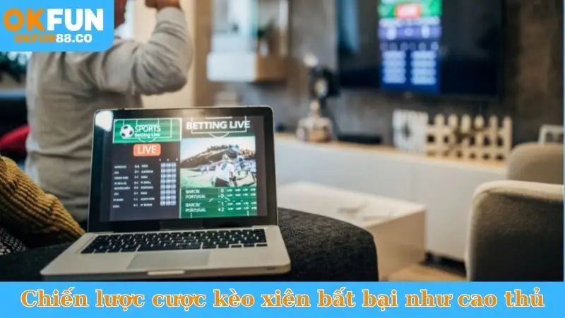 Cách Chơi Kèo Cược Xiên - Đặt Cược Thông Minh, Thắng Lớn!