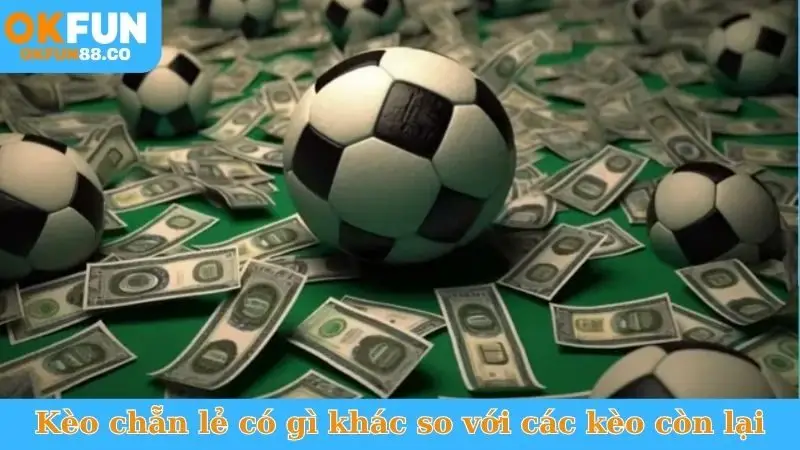 Cách Bắt Kèo Chẵn Lẻ Chuẩn Chỉnh, Thắng Lớn Mỗi Ngày!
