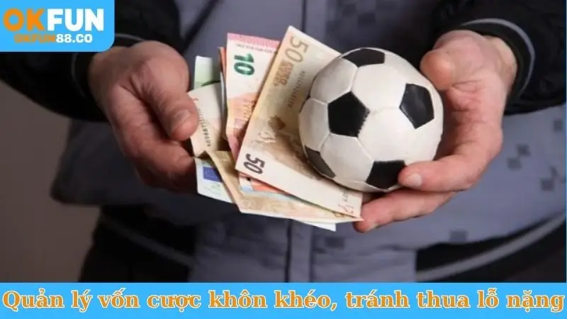 Chiến Lược Đặt Kèo Ít Nhưng Chắc Ăn, Luôn Thắng Lớn