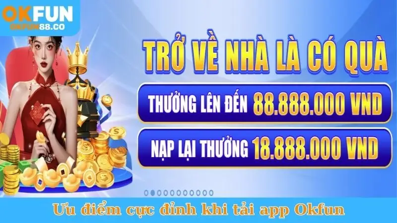 Tải App Okfun - Chơi Game Mượt, Nhận Thưởng Mỗi Ngày!