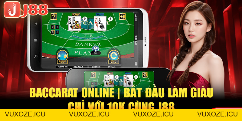 CẨM NANG BACCARAT - J88 🎖️ Nhà Cái J88 Com Uy Tín Top #1 Việt Nam
