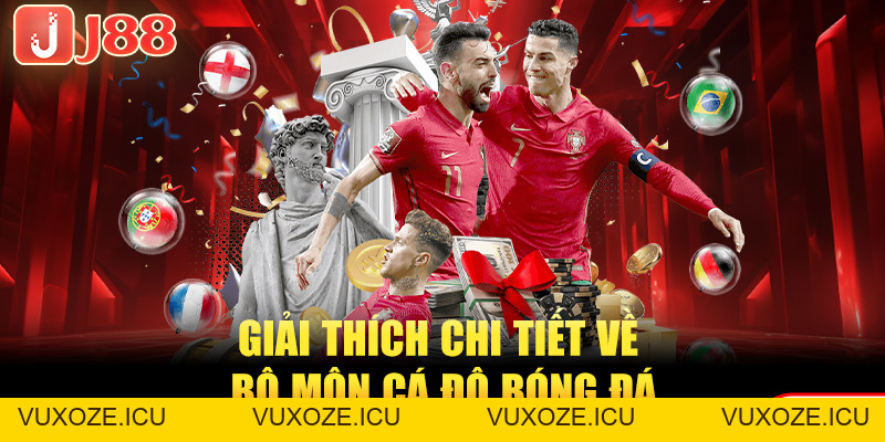 Cá độ đá banh là gì Cá độ đá banh là gì