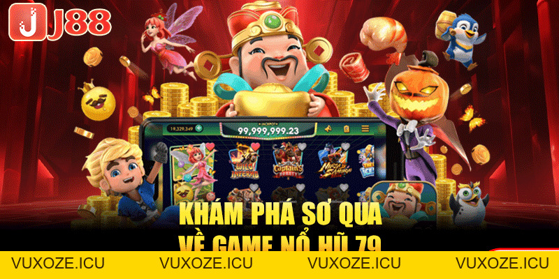 Nổ Hũ 79 - Vòng Quay May Mắn, Săn Jackpot Siêu Đỉnh Nổ Hũ 79 - Vòng Quay May Mắn, Săn Jackpot Siêu Đỉnh