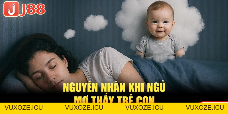Mơ Thấy Trẻ Con Và Những Điềm Báo Thú Vị Bạn Nên Biết Mơ Thấy Trẻ Con Và Những Điềm Báo Thú Vị Bạn Nên Biết